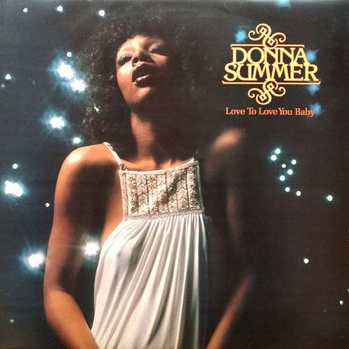 Donna Summer ‎– Love To Love You Baby