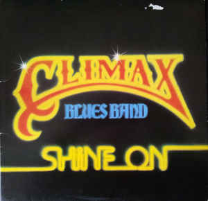 Climax Blues Band ‎– Shine On