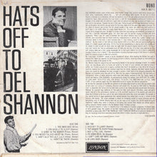 Load image into Gallery viewer, Del Shannon ‎– Hats Off To Del Shannon