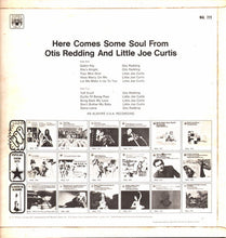 Load image into Gallery viewer, Otis Redding And Little Joe Curtis – Here Comes Some Soul From Otis Redding And Little Joe Curtis