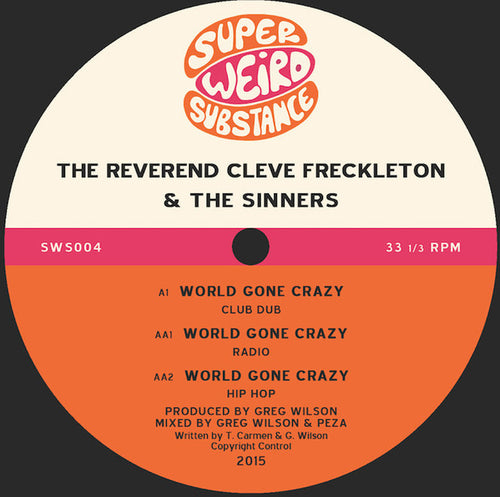 THE REVEREND CLEVE FRECKLETON & THE SINNERS - WORLD GONE CRAZY ( 12