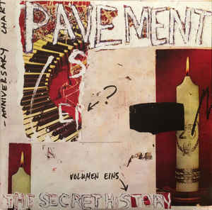 PAVEMENT - THE SECRET HISTORY VOL. 1 ( 12" RECORD )