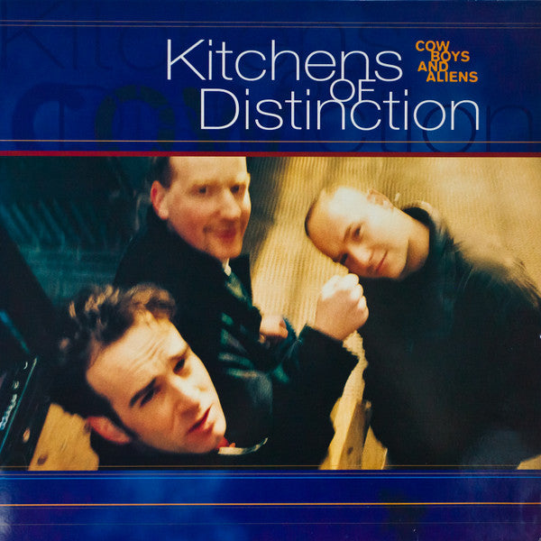 Kitchens Of Distinction ‎– Cowboys And Aliens