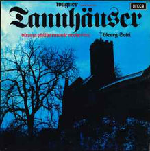 Load image into Gallery viewer, Wagner* - Vienna Philharmonic Orchestra*, Georg Solti ‎– Tannhäuser (Paris Version)