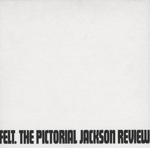 Felt ‎– The Pictorial Jackson Review