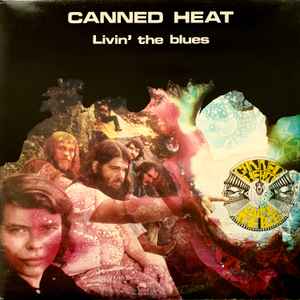 Canned Heat - Livin' The Blues (LP, Album)