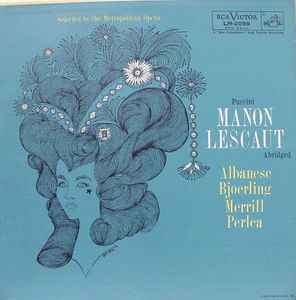 Puccini*, Licia Albanese, Jussi Björling, Robert Merrill - Manon Lescaut (Abridged) (LP, Album, Mono)