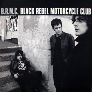 Black Rebel Motorcycle Club – B.R.M.C.