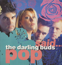 Load image into Gallery viewer, The Darling Buds – Pop Said...