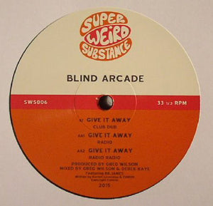 BLIND ARCADE - GIVE IT AWAY ( 12" MAXI SINGLE )