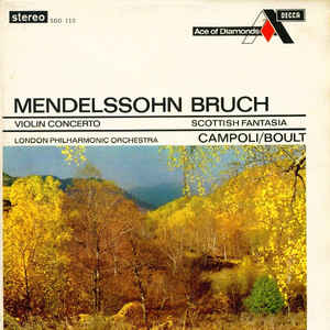 Mendelssohn* / Bruch* ‎– Violin Concerto / Scottish Fantasia