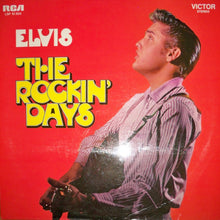 Load image into Gallery viewer, Elvis* ‎– The Rockin&#39; Days