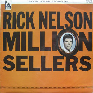 Rick Nelson* ‎– Million Sellers