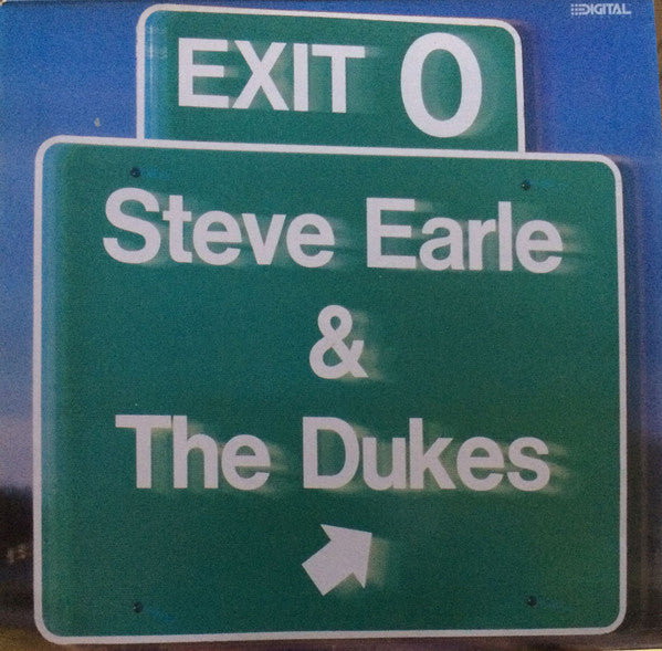 Steve Earle & The Dukes ‎– Exit 0