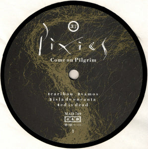 Pixies ‎– Come On Pilgrim