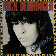 Load image into Gallery viewer, Rick Derringer ‎– Good Dirty Fun
