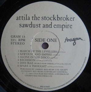 Attila The Stockbroker ‎– Sawdust And Empire