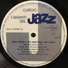 Load image into Gallery viewer, Benny Waters &amp; The Traditional Jazz Studio* ‎– I Giganti Del Jazz Vol. 9