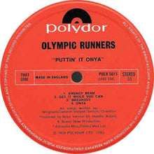 Load image into Gallery viewer, Olympic Runners ‎– Puttin&#39; It On Ya