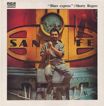 Load image into Gallery viewer, Shorty Rogers ‎– Blues Express