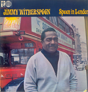 Jimmy Witherspoon ‎– Spoon In London