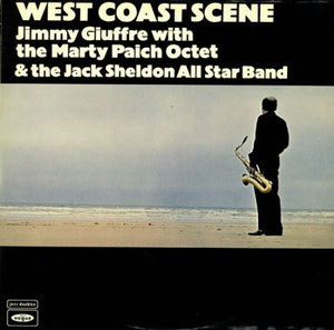 Jimmy Giuffre With The Marty Paich Octet & The Jack Sheldon All Star Band* – West