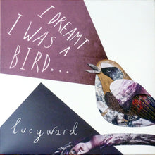 Load image into Gallery viewer, Lucy Ward (2) - I Dreamt I Was A Bird... (LP, Album)