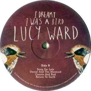 Lucy Ward (2) - I Dreamt I Was A Bird... (LP, Album)