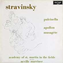 Load image into Gallery viewer, Stravinsky*, Academy Of St. Martin-In-The-Fields*, Neville Marriner* - Pulcinella / Apollon Musagète (LP, RP)