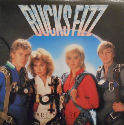 Bucks Fizz ‎– Are You Ready
