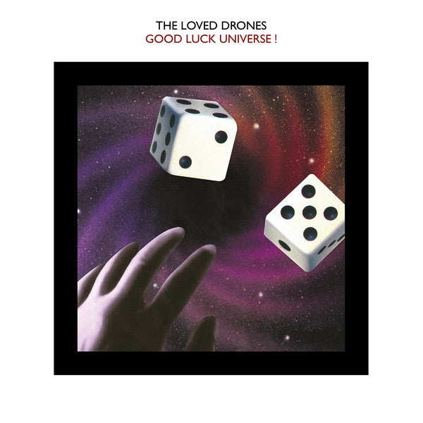 The Loved Drones - Good Luck Universe! (LP ALBUM)
