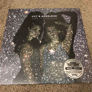 LILY & MADELEINE - KEEP IT TOGETHER ( 12" RECORD )