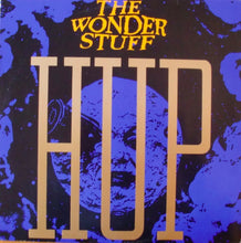 Load image into Gallery viewer, The Wonder Stuff – Hup