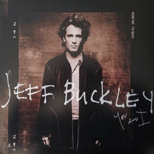 Load image into Gallery viewer, Jeff Buckley ‎– You And I