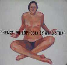 Load image into Gallery viewer, Arab Strap – Philophobia