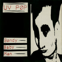 Load image into Gallery viewer, UV PØP* – Bendy Baby Man