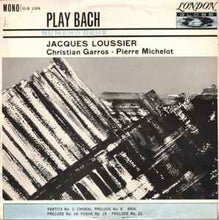 Load image into Gallery viewer, Jacques Loussier With Christian Garros And Pierre Michelot - Play Bach - No. 2 (LP, Album, Mono, RE)