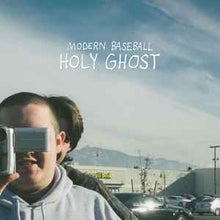 Load image into Gallery viewer, Modern Baseball ‎– Holy Ghost
