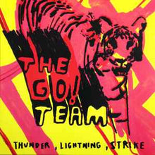 Load image into Gallery viewer, The Go! Team ‎– Thunder, Lightning, Strike