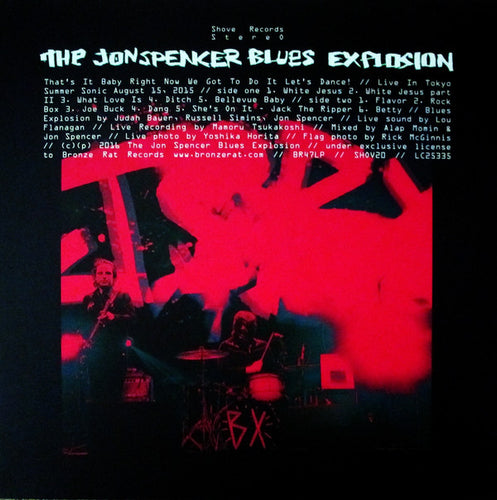 THE JON SPENCER BLUES EXPLOSION - THAT'S IT BABY RIGHT NOW WE GOT TO DO IT! LIVE ( 12