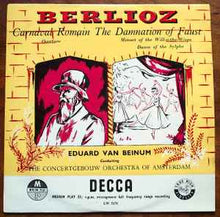 Load image into Gallery viewer, Berlioz* – Eduard van Beinum, The Concertgebouw Orchestra Of Amsterdam* - Carnaval Romain / The Damnation Of Faust (10&quot;, Med)