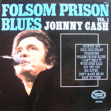 Load image into Gallery viewer, Johnny Cash – Folsom Prison Blues Vol. 1