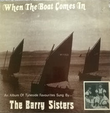 Load image into Gallery viewer, The Barry Sisters With The Allen Robson Trio – When The Boat Comes In