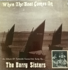 The Barry Sisters With The Allen Robson Trio – When The Boat Comes In