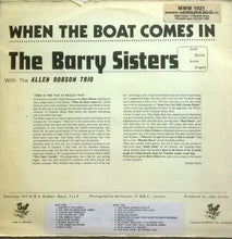 Load image into Gallery viewer, The Barry Sisters With The Allen Robson Trio – When The Boat Comes In