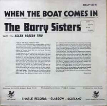 Load image into Gallery viewer, The Barry Sisters With The Allen Robson Trio – When The Boat Comes In