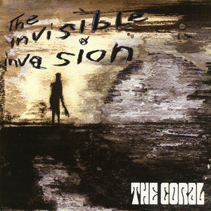 The Coral ‎– The Invisible Invasion