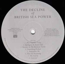 Load image into Gallery viewer, British Sea Power – The Decline Of British Sea Power