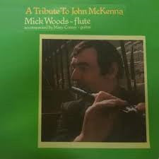 Mick Woods, Mary Conroy - A Tribute To John McKenna (LP, Album)