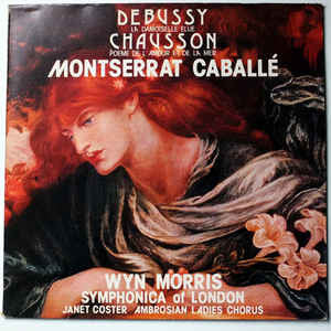 Debussy*, Chausson*, Montserrat Caballé - La Damoiselle Elue / Poeme De L'amour Et De La Mer (LP, Album)